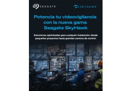 Impulsa tu Videovigilancia: Todo lo que necesitas saber sobre la gama Seagate SkyHawk